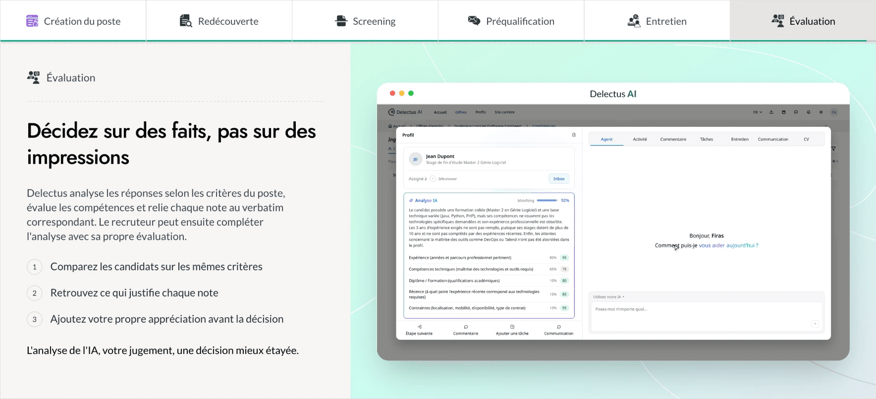 Évaluation dans Delectus AI : candidats notés sur les mêmes critères, chaque note reliée au verbatim.
